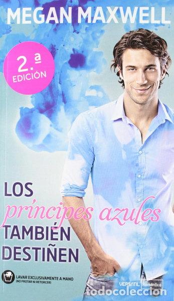 Libros: Los pr&iacute;ncipes azules tambi&eacute;n desti&ntilde;en- 9788492929641