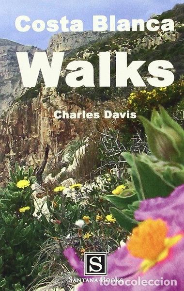 B&uuml;cher: Costa Blanca Walks- 9788489954571