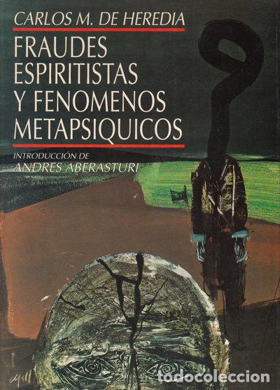 Libros: Fraudes espiritistas y fen&oacute;menos metaps&iacute;quicos- 9788470024504