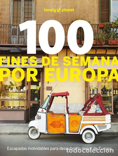 Libros: 100 fines de semana por Europa- 9788408297772