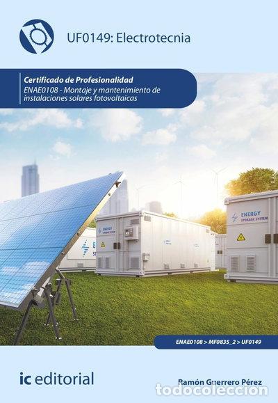 Libros: Electrotecnia. ENAE0108 - Montaje y mantenimiento de instalaciones solares fo...- 9788411844239