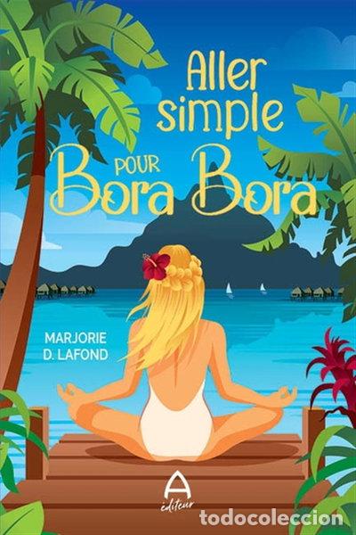 Libros: Aller simple pour Bora Bora- 9782898600524