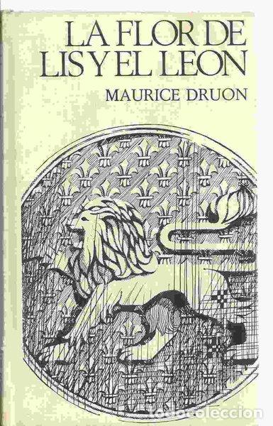 Libros: La flor de lis y el le&oacute;n- 9788422605348
