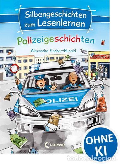 Libros: Silbengeschichten zum Lesenlernen - Polizeigeschichten- 9783785589779
