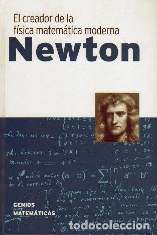 Libros: Newton: el creador de la f&iacute;sica matem&aacute;tica moderna- 9788447388400