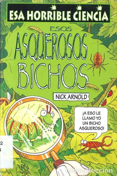 Libri di seconda mano: Esos asquerosos bichos- 9788427220591