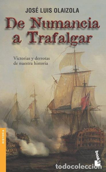 B&uuml;cher: De Numancia a Trafalgar- 9788484603511