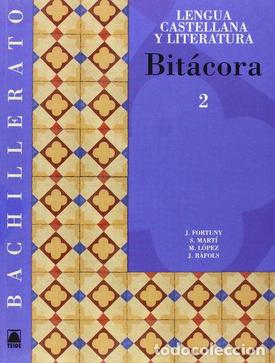 Livros em segunda m&atilde;o: Bit&aacute;cora 2. Lengua castellana y literatura. Bachillerato- 9788430752836