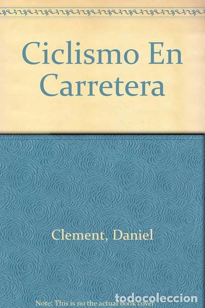 Livros em segunda m&atilde;o: Ciclismo en carretera- 9788425505010