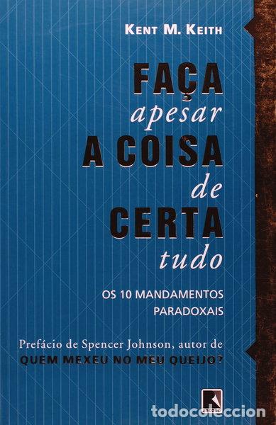 Livros em segunda m&atilde;o: Fa&ccedil;a a coisa certa, apesar de tudo- 9788501064448