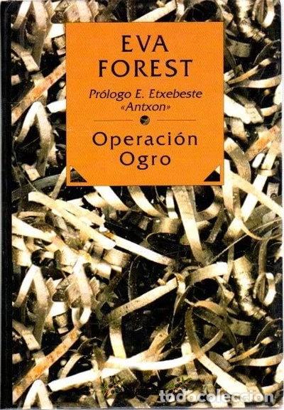 Libros: Operaci&oacute;n Ogro- 9788489077119