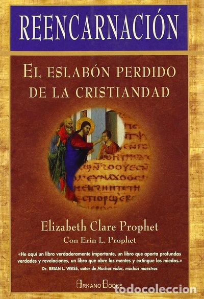 Libros: Reencarnaci&oacute;n: El eslab&oacute;n perdido de la cristiandad- 9788489897199