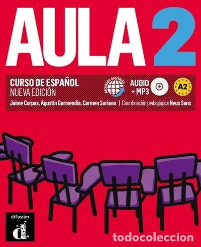 Libros: Aula 2 Nueva Edici&oacute;n Libro del alumno- 9788415640073