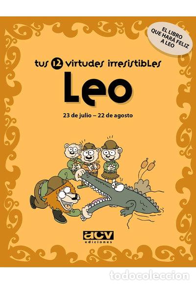 Libros: Tus 12 virtudes irresistibles: Leo- 9788496944046