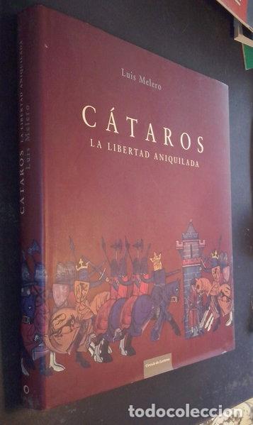 Libros: C&aacute;taros. La libertad aniquilada- 9788467227536