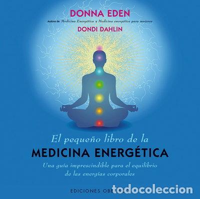 Libros: El peque&ntilde;o libro de la medicina energ&eacute;tica- 9788415968399