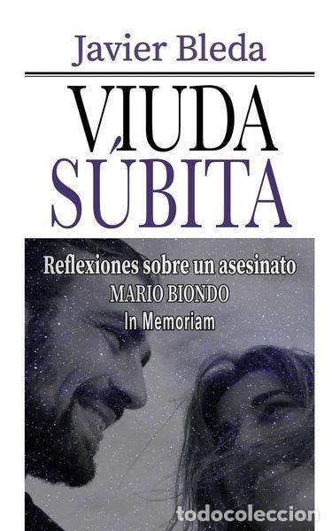 Libros: Viuda s&uacute;bita: Reflexiones sobre un asesinato. Mario Biondo. In memoriam- 9798333180520