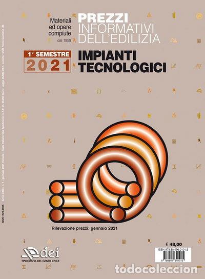 Libros: Prezzi informativi dell'edilizia. Impianti tecnologici. 1&deg; semestre 2021- 9788849601015