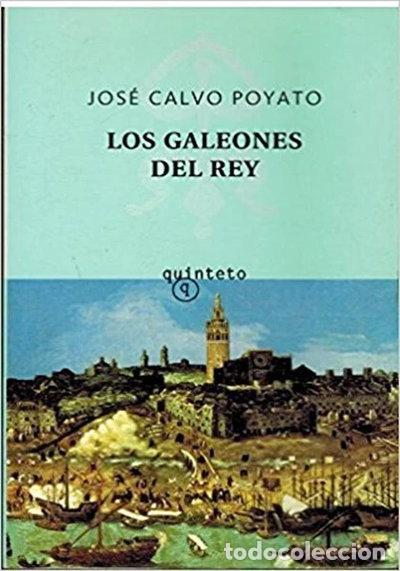 Libros: Los galeones del rey- 9788495971449