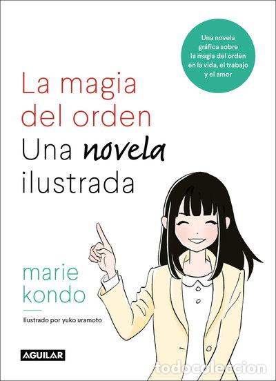 Libros: La magia del orden. Una novela ilustrada- 9788403518940