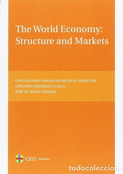 Libros: The World Economy: Structure and Markets- 9788416477340