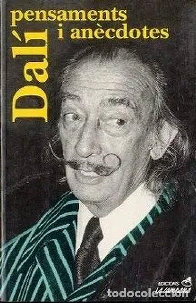 Libros: Dal&iacute;. Pensaments i an&egrave;cdotes- 9788488791450