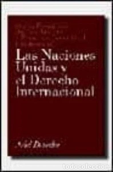 Libros: Las Naciones Unidas y el derecho internacional- 9788434416093