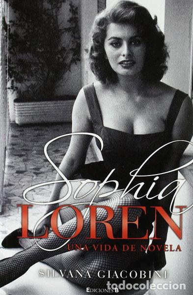Libros: Sophia Loren. Una vida de novela- 9788466646376