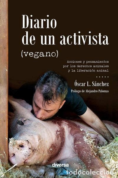 B&uuml;cher: Diario de un activista (vegano)- 9788418087103