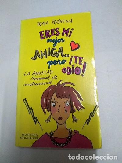 books: Eres mi mejor amiga, pero &iexcl;te odio!- 9788475158839
