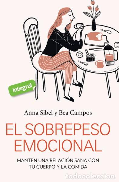 Libros: El sobrepeso emocional- 9788491181798