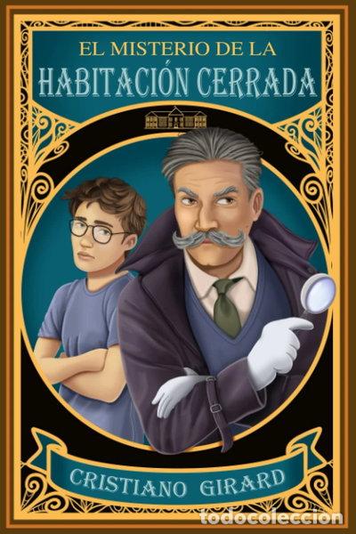 B&uuml;cher: El misterio de la habitaci&oacute;n cerrada- 9798379275617