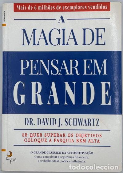 B&uuml;cher: A magia de pensar em grande- 9789892340425