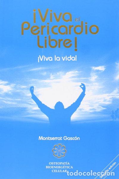 Libros: Viva el pericardio libre- 9788493526122