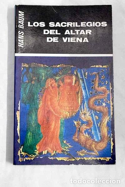B&uuml;cher: Los sacrilegios del altar de Viena- 9788473350525