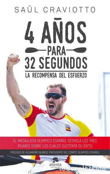 B&uuml;cher: 4 a&ntilde;os para 32 segundos: La recompensa del esfuerzo- 9788416928309