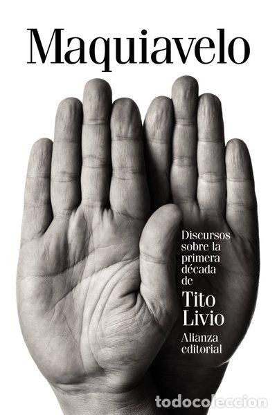 B&uuml;cher: Discursos sobre la primera d&eacute;cada de Tito Livio- 9788491041320