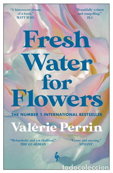 B&uuml;cher: Fresh Water for Flowers- 9781787703117