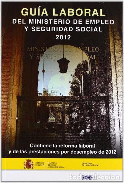 Libros: Gu&iacute;a laboral del Ministerio de Empleo y Seguridad Social 2012- 9788434020375