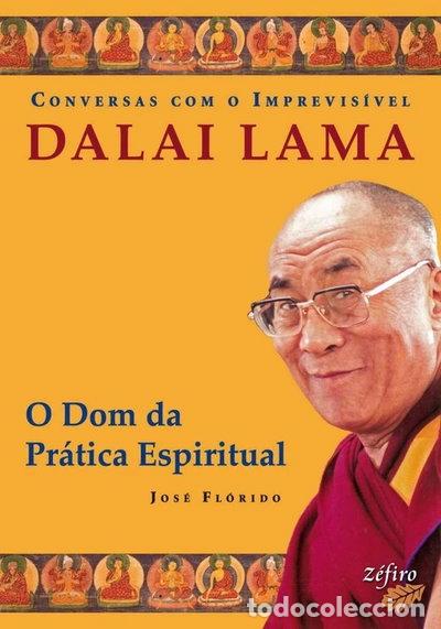 Libros: Dalai Lama: O Dom da Pr&aacute;tica Espiritual- 9789728958350
