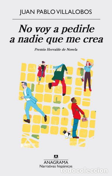 Libros: No voy a pedirle a nadie que me crea- 9788433998224
