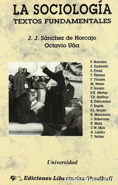 Libros: La sociolog&iacute;a - Textos fundamentales- 9788479543006