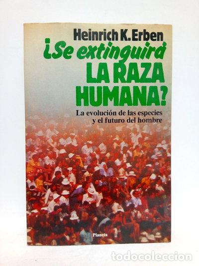 Libros: &iquest;Se extinguir&aacute; la raza humana?- 9788432047329