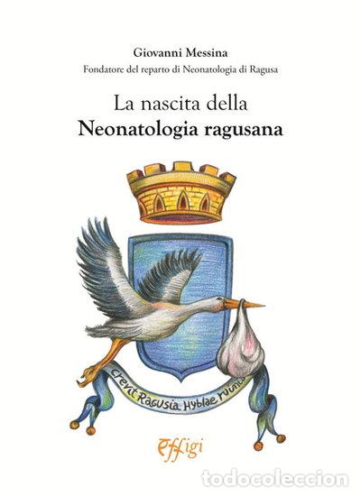 books: La nascita della neonatologia ragusana- 9788855241533
