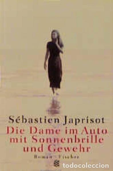 books: Die Dame im Auto mit Sonnenbrille und Gewehr- 9783596142231