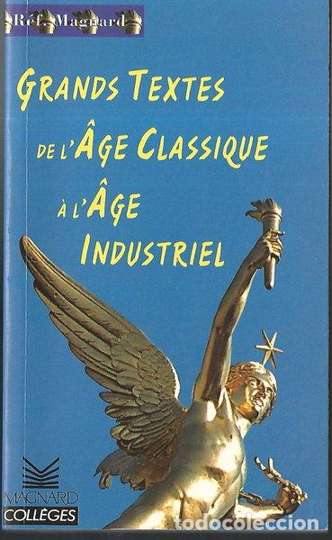 Libri di seconda mano: Grands textes de l'&acirc;ge classique &agrave; l'&acirc;ge industriel- 9782210425248