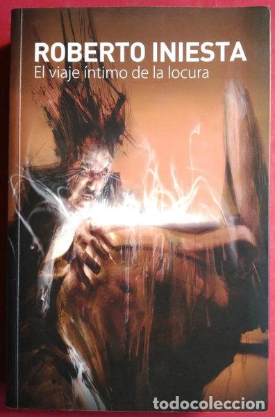 Libros: El viaje &iacute;ntimo de la locura- 9788461330010