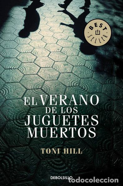 Libros: El verano de los juguetes muertos- 9788499899824