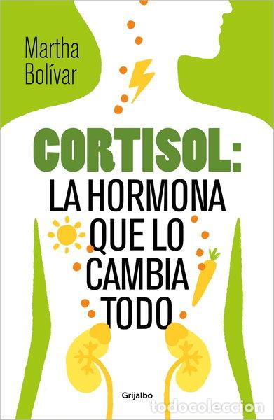 Libri di seconda mano: Cortisol: la hormona que lo cambia todo- 9788425370618