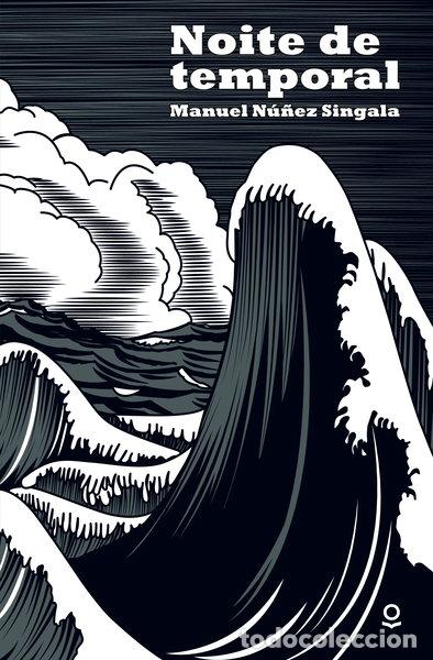 Libros: Noite de temporal- 9788416834549
